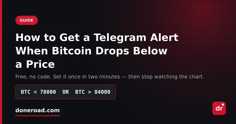 How to Get a Telegram Alert When Bitcoin Drops Below a Price (Free, No Code)